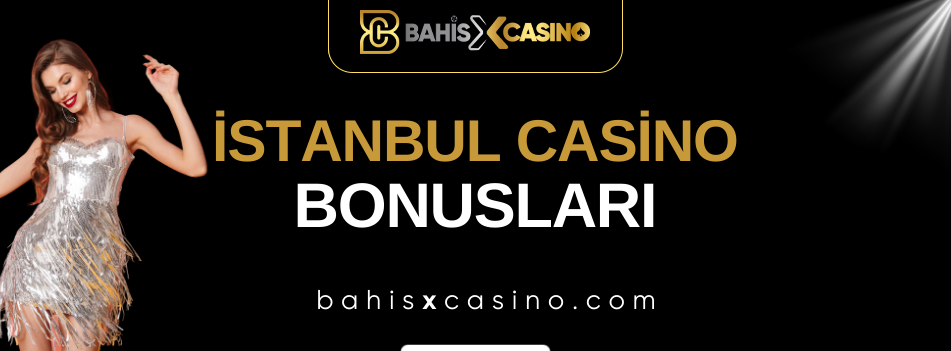 İstanbulcasino Bonusları