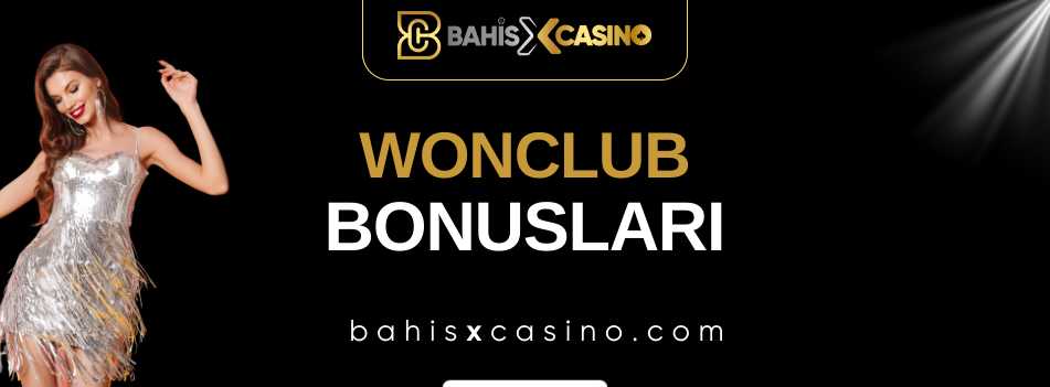 Wonclub Bonusları