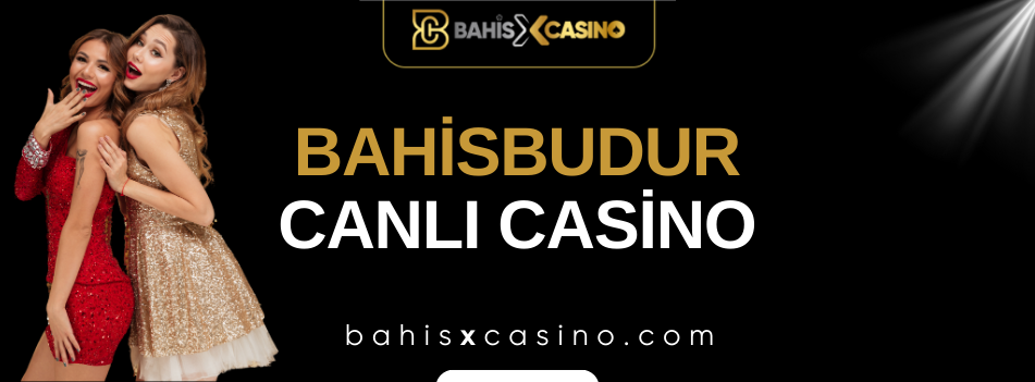 Bahisbudur Canlı Casino