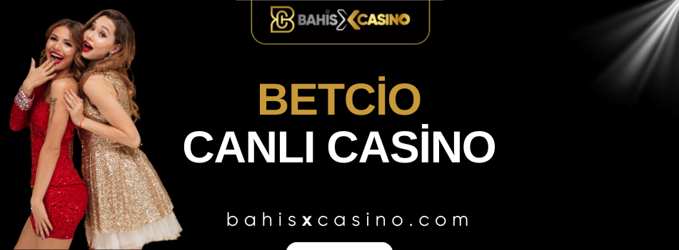 Betcio Canlı Casino