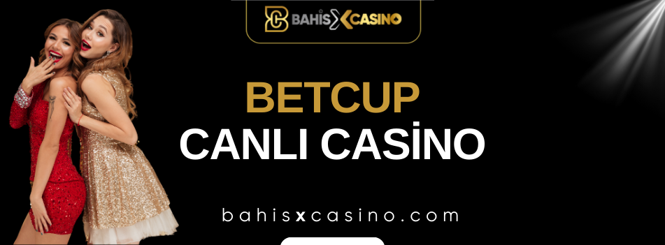 Betcup Canlı Casino