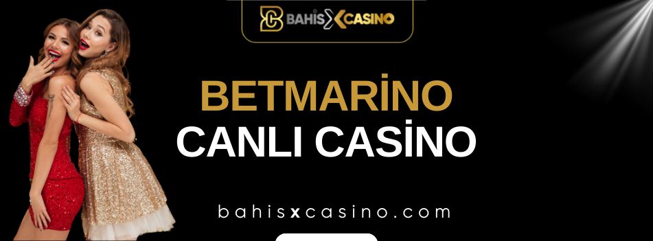 Betmarino Canlı Casino