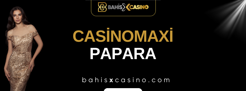 Casinomaxi Papara