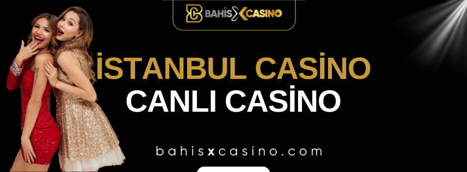 İstanbulcasino Canlı Casino