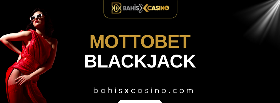 Mottobet Blackjack