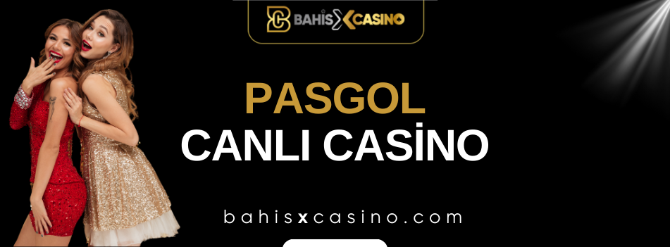 Pasgol Canlı Casino