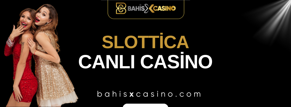 Slottica Canlı Casino