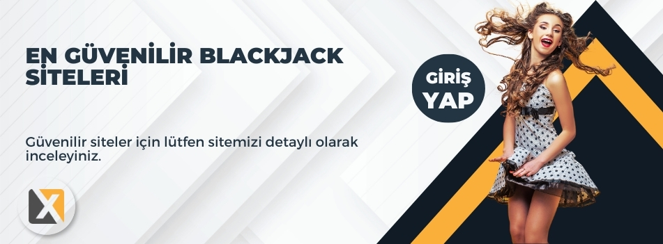 En Güvenilir Blackjack Siteleri
